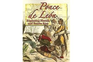 Ponce de León Exploring the Enchantments of Florida and Puerto Rico