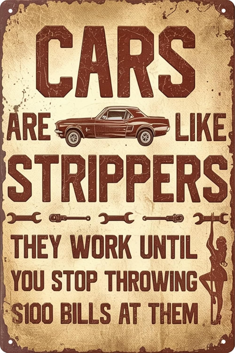 Vintage Cars Are LikeStrippers – Letrero de pared de metal con texto en inglés «Cars Are LikeStrippers» de 8 x 12 pulgadas, impermeable, para