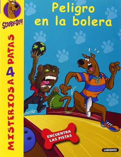 Scooby-Doo. Peligro en la bolera: 28 (Misterios a 4 patas)