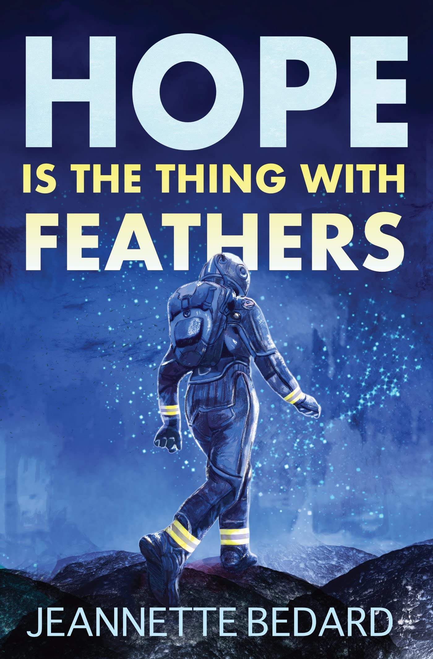 Cover of Hope Is the Thing with Feathers