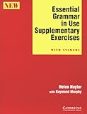 Essential Grammar in Use. Supplementary Exercises. With answers