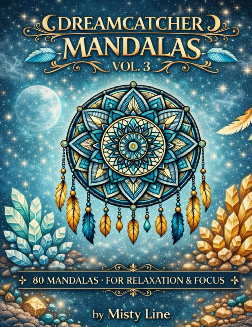 Dreamcatcher Mandalas, Volume 3