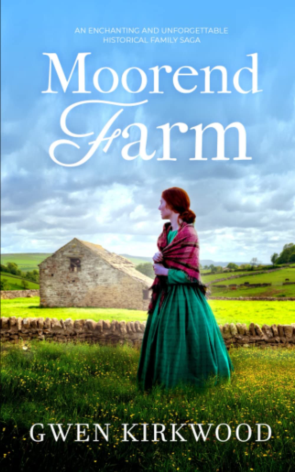 MOOREND FARM an enchanting and unforgettable historical family saga (Sinclair Family Saga)