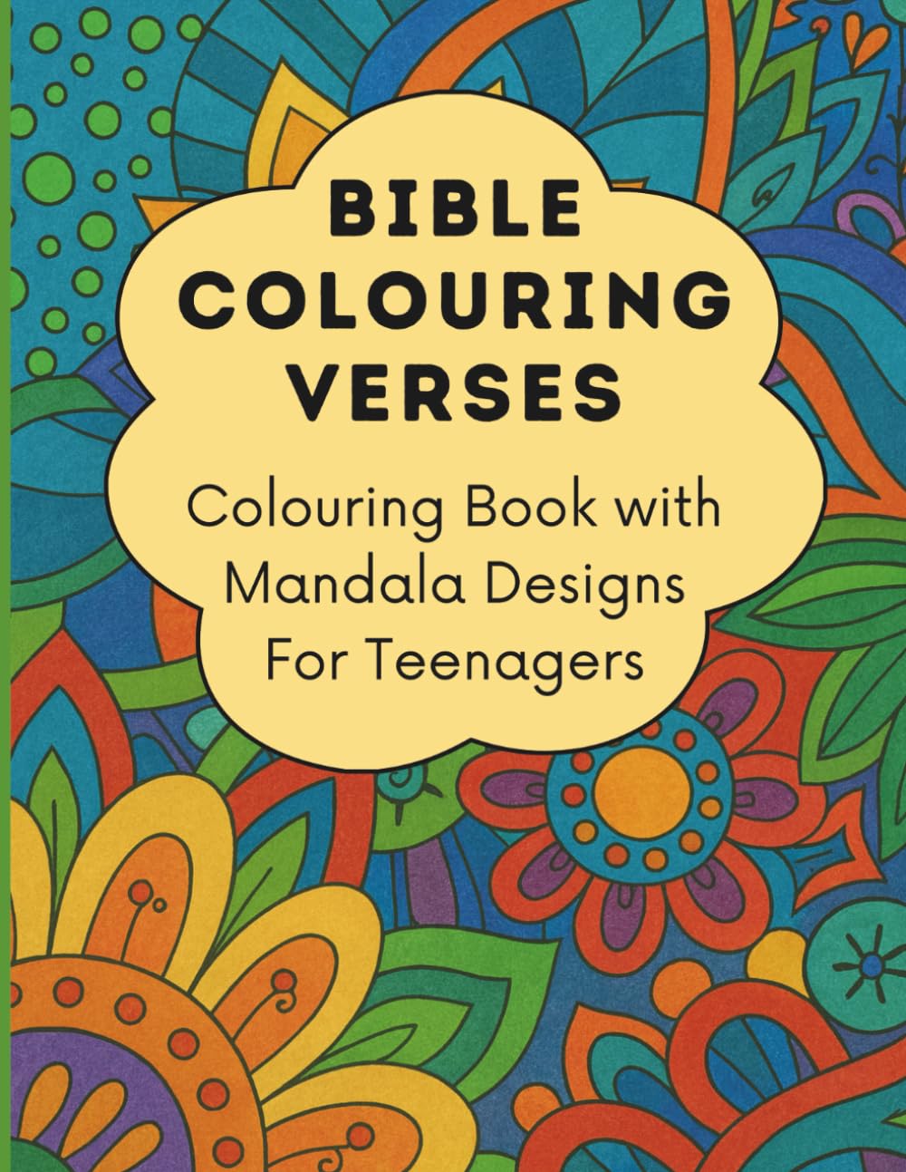 Bible Colouring Verses: Colouring Book with Mandala Designs for teenagers