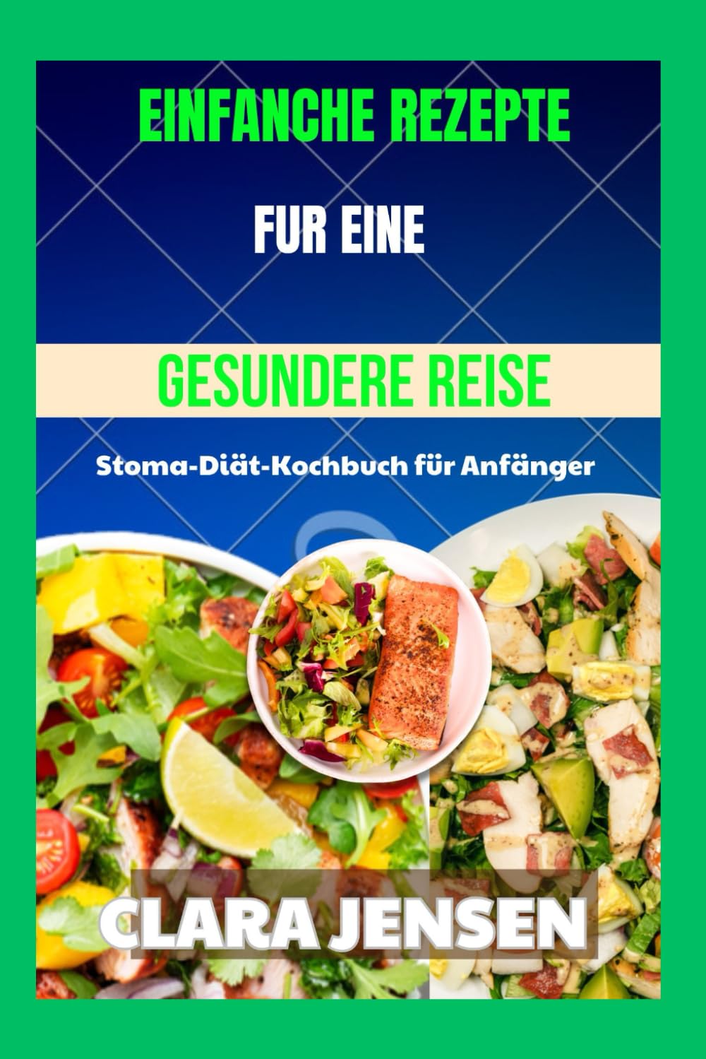 Stoma-Diät-Kochbuch für Anfänger