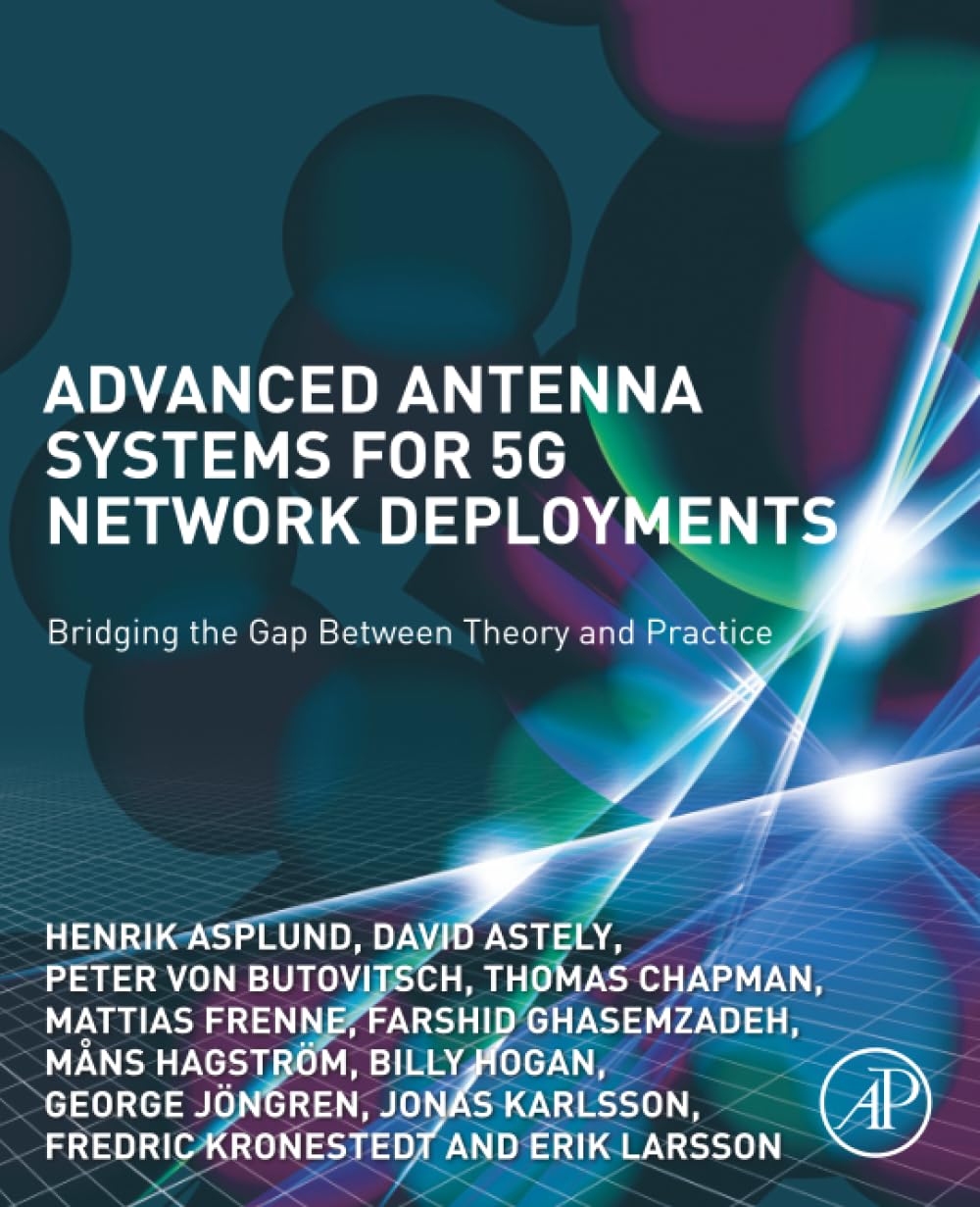 Advanced Antenna Systems for 5G Network Deployments: Bridging the Gap Between Theory and Practice