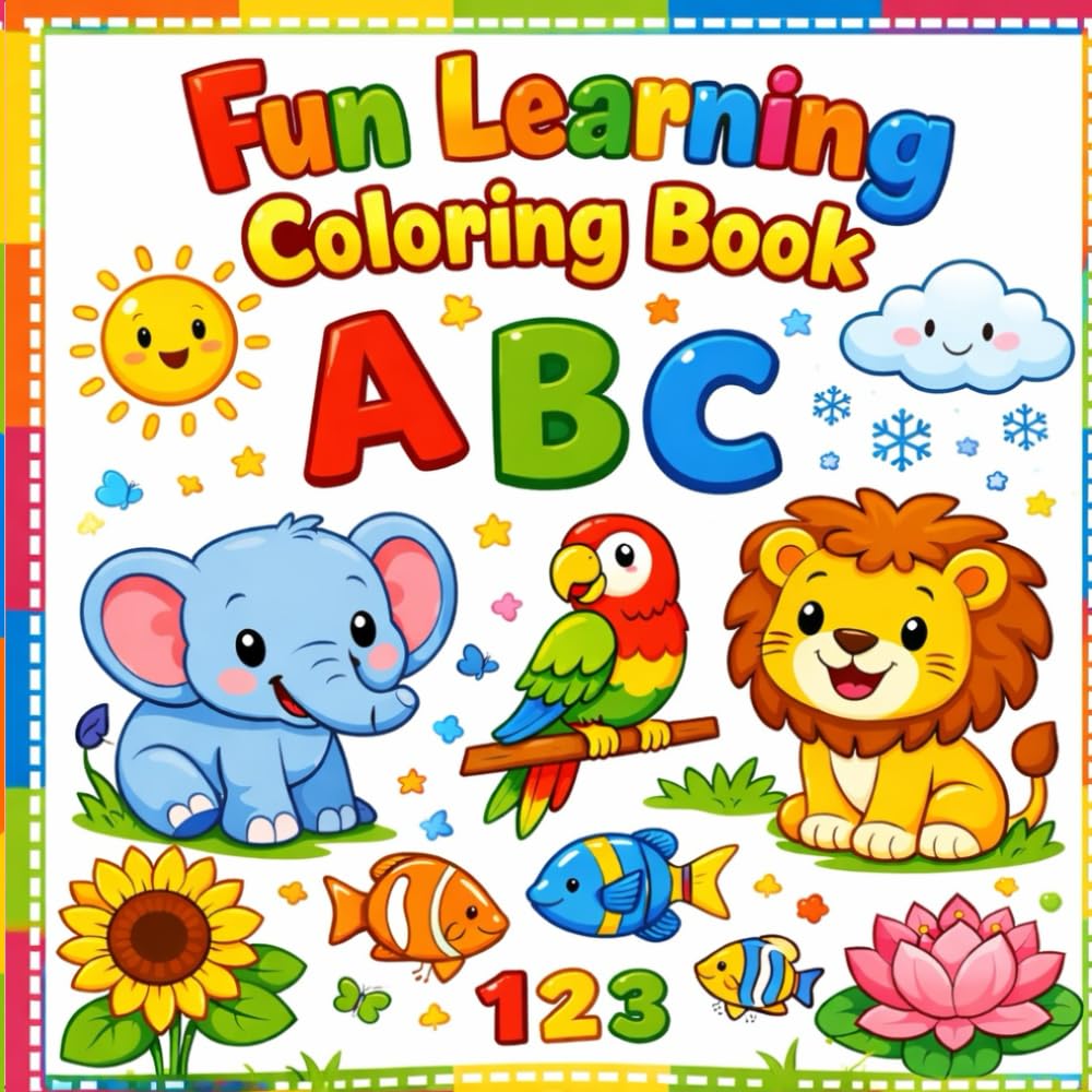 Fun Learning Coloring Book: Play, Learn & Color