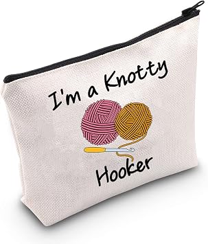 MNIGIU Yarn Crocheter Gift Funny Crochet Cosmetic Bag Crocheting Bag Im A Knotty Hooker Knitter Gift