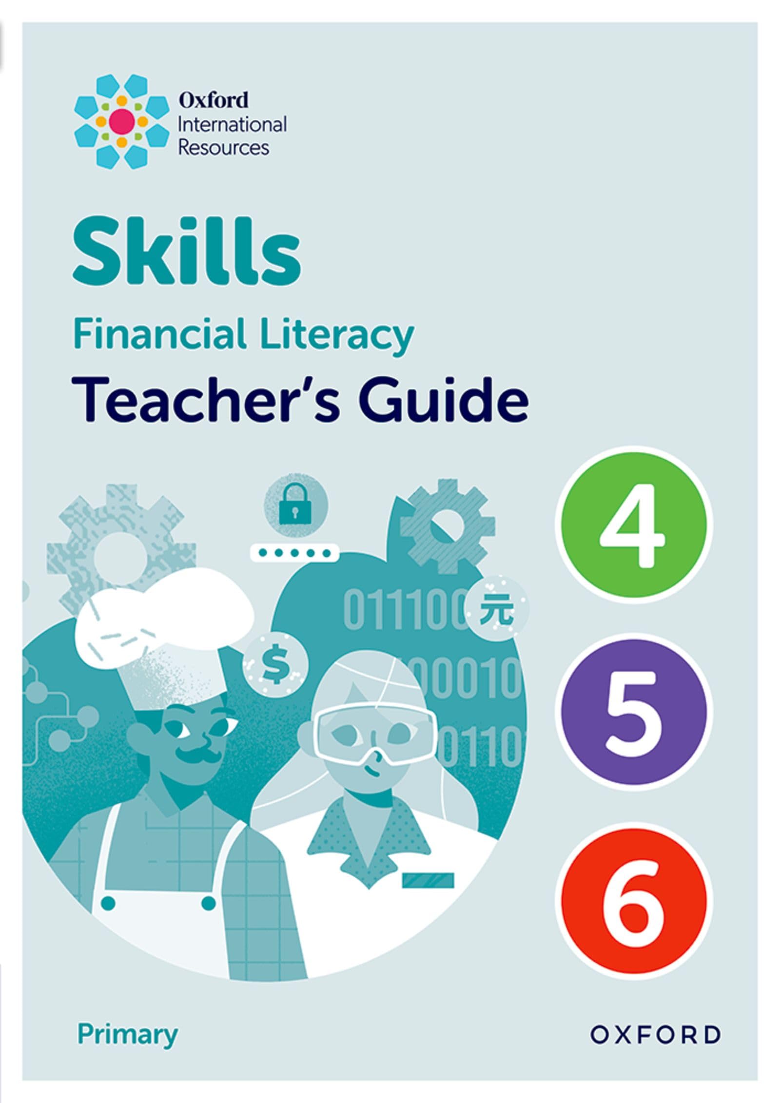Teacher's Guide 4-6 (Oxford International Skills: Financial Literacy)