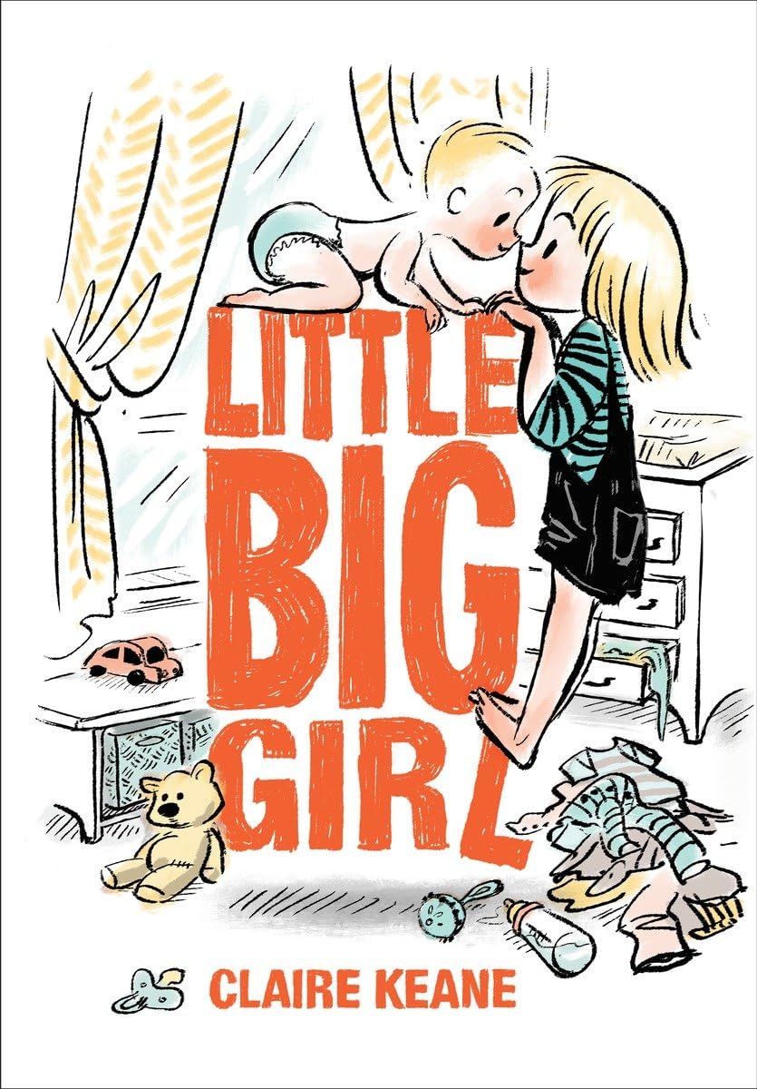 Book cover of Little Big Girl by Claire Keane, featuring a light-skinned child with short, straight blond hair climbing the title and touching noses with a light-skinned, blond-haired infant who is crawling on top of it.