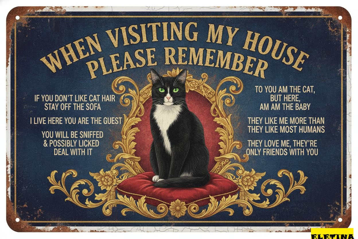 Cat Rules When Visiting My House Tin Sign, 8x12 Inch