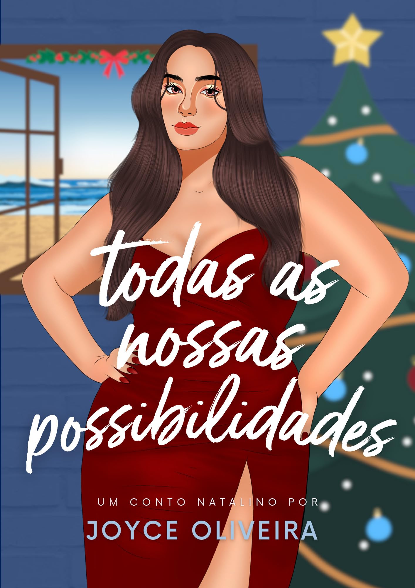 Todas as nossas possibilidades: um conto de Natal