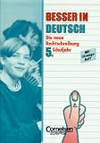 Besser in Deutsch, Die neue Rechtschreibung, 5. Schuljahr - Peter Kohrs 