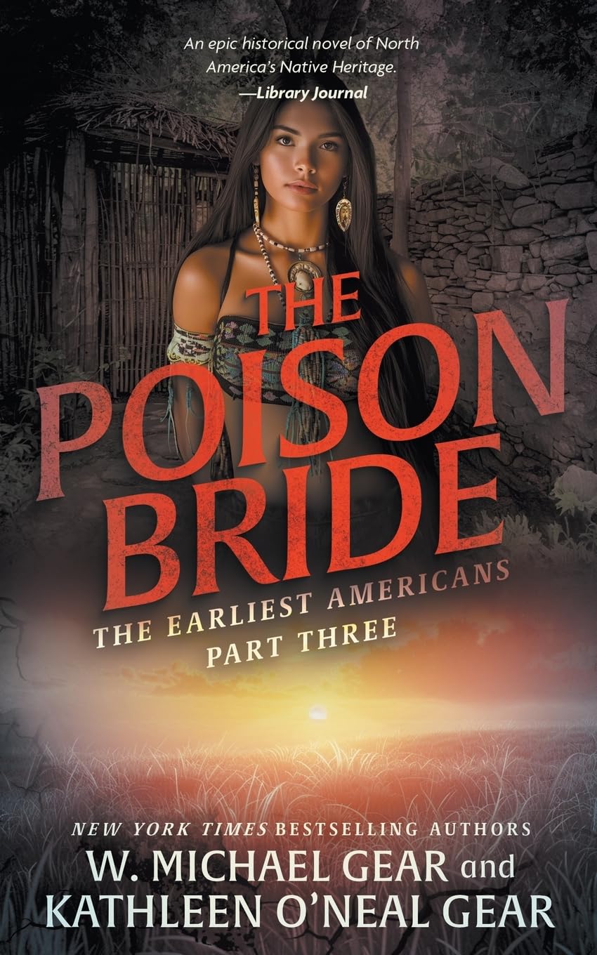 The Poison Bride: A Historical Fantasy Series: 3 (The Earliest Americans)