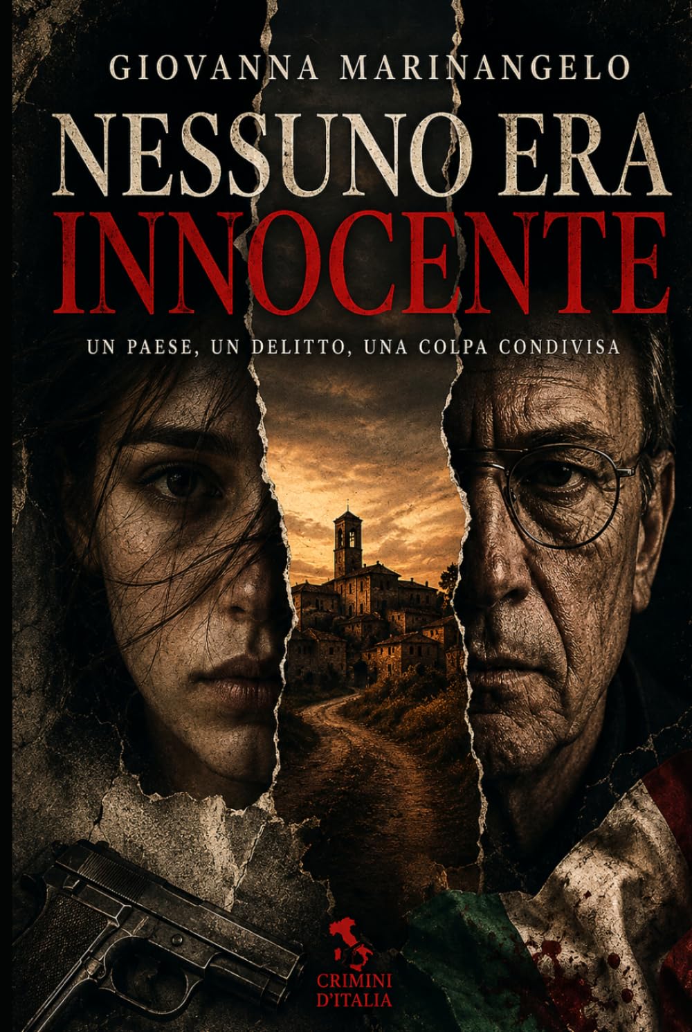 Nessuno era innocente: Un paese, un delitto, una colpa condivisa. (Crimini d’Italia)