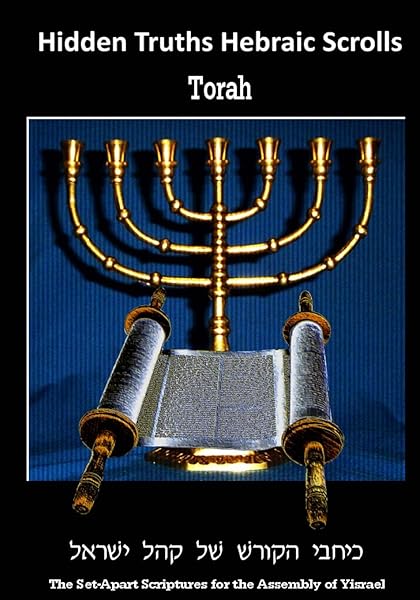 Hidden Truths Hebraic Scrolls (Torah): Vol I of III Large Font