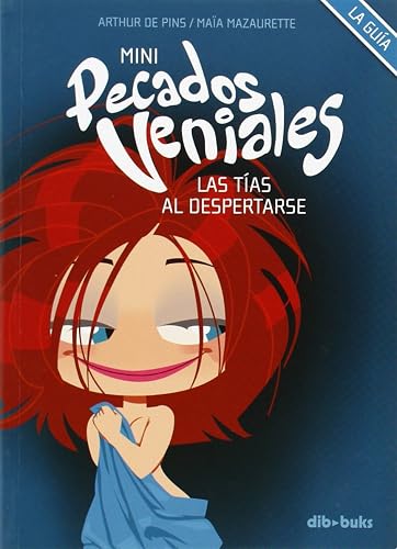 Mini pecados veniales 1: Las tías al despertarse