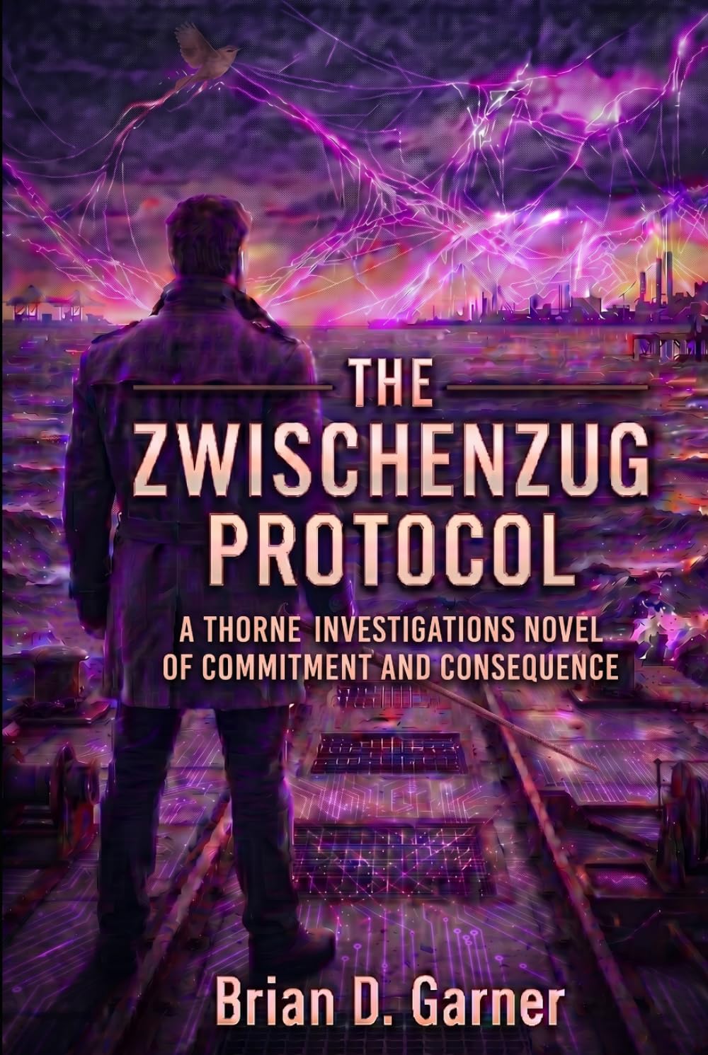 The Zwischenzug Protocol: A Thorne Investigations Novel of Connection and Collapse
