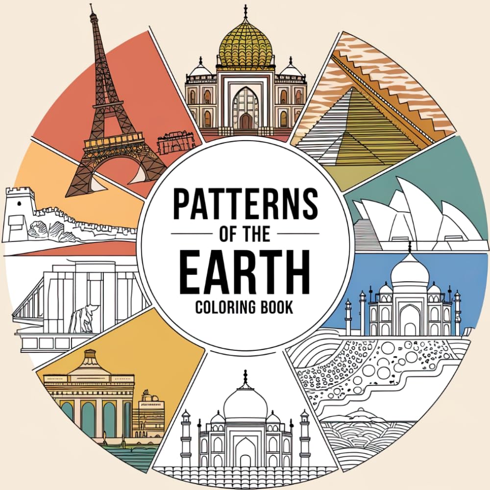 Patterns of the Earth Coloring Book: Global Patterns for Calm & Creativity