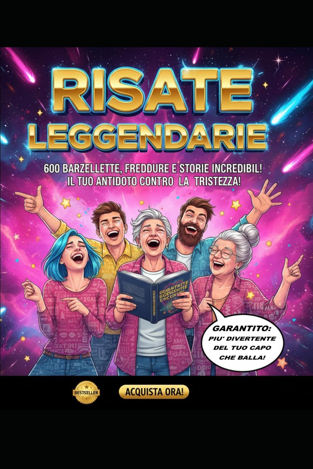 Risate Leggendarie: 600 barzellette, freddure e storie incredibili