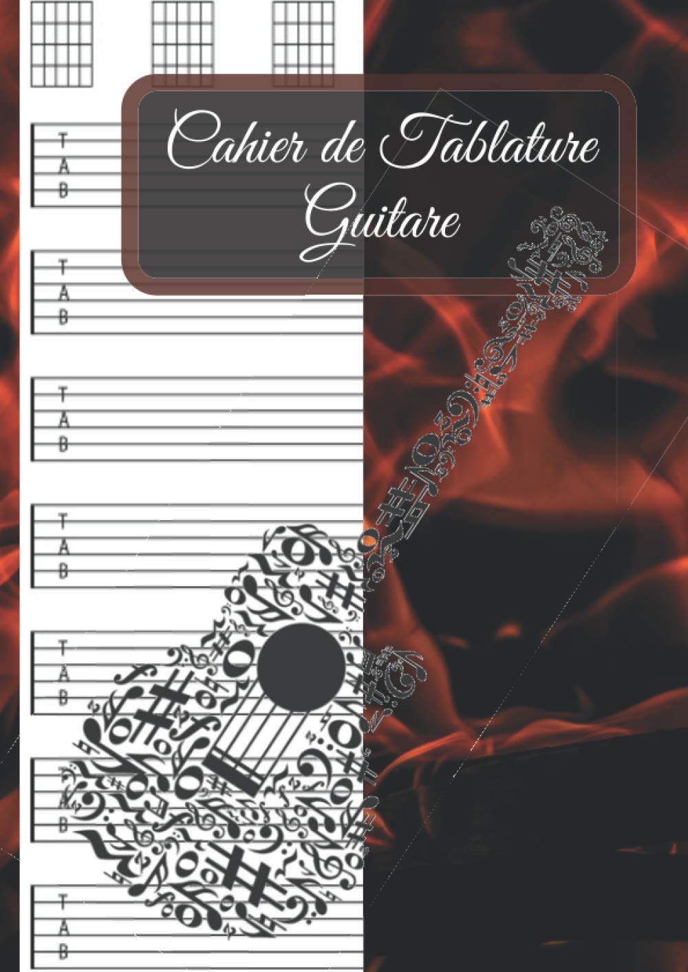 Cahier de Tablature Guitare: Carnet de musique pour Guitare avec Sept portées de 6 lignes par page | 7 pentagrammes | Grand format A4, | 21,59 x 27,94 cm (120 Page) |