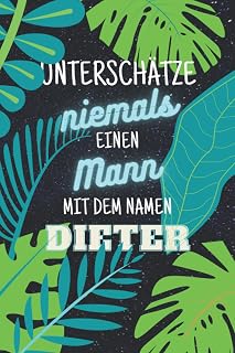 Dieter ; Unterschätze niemals einen Mann mit dem Namen: Notizbuch inkl. To Do Liste | Das perfekte Geschenk | personalisiert mit dem Namen Dieter | ... Wichtelgeschenke für Männer (German Edition)