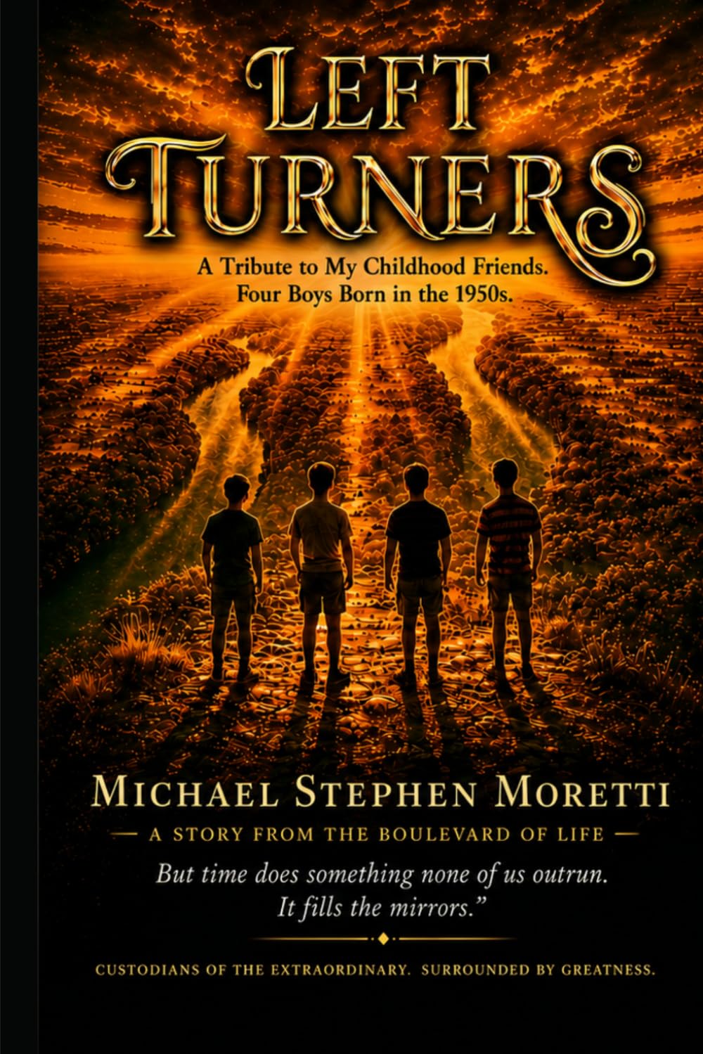 Left Turners: My Tribute to My Childhood Friends