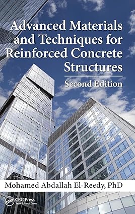 Advanced Materials And Techniques For Reinforced Concrete Structures 2Ed (Hb 2016)