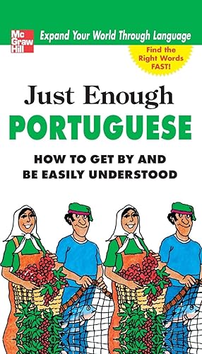 Just Enough Portuguese (Just Enough Phrasebook Series)