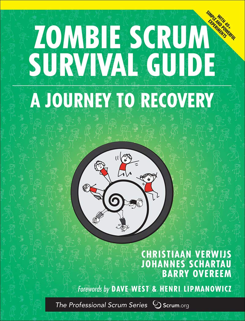 Zombie Scrum Survival Guide (The Professional Scrum Series)