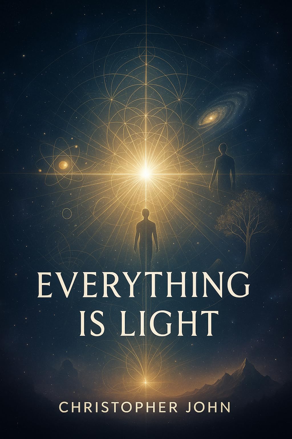 Everything is Light: The Revolutionary Truth That Changes Everything