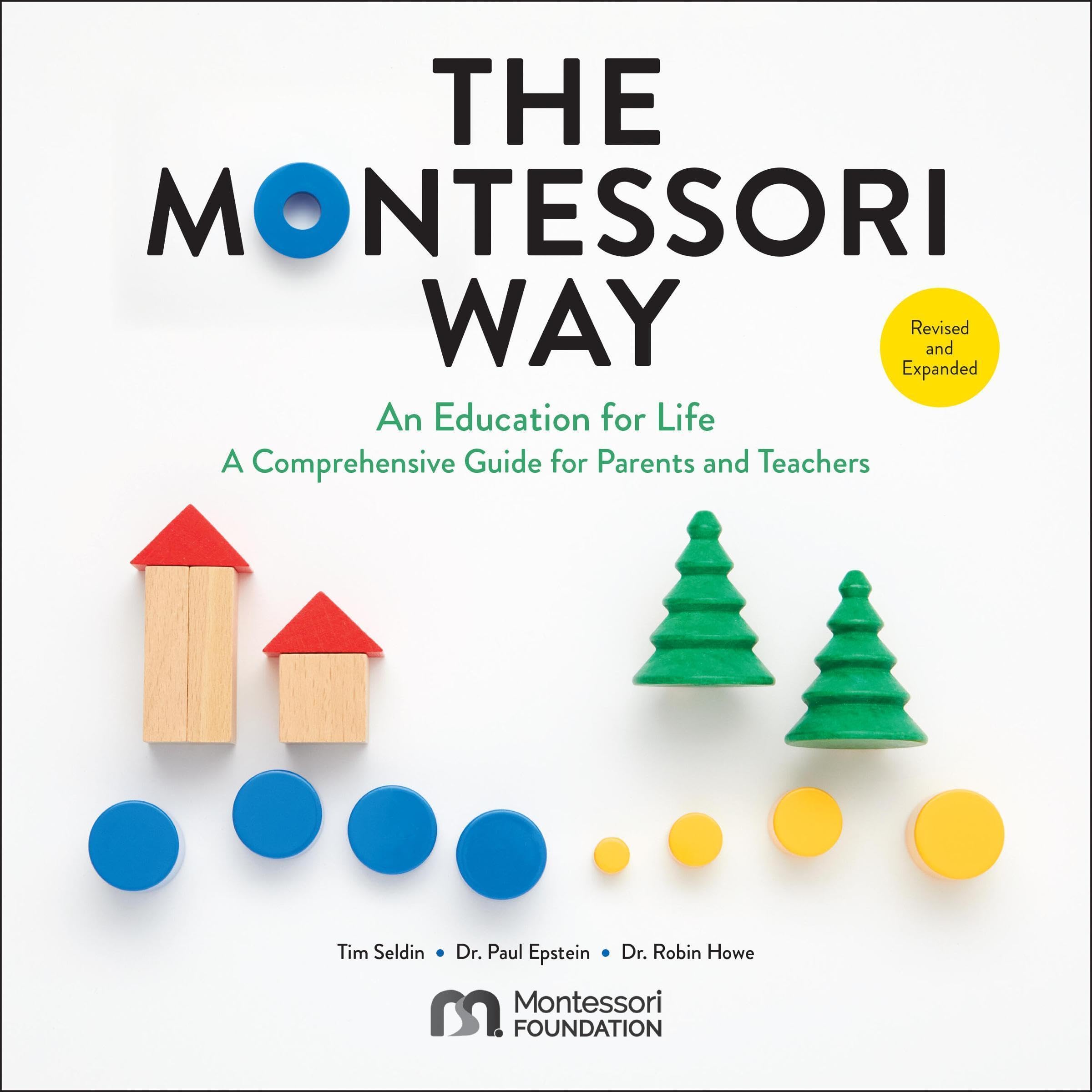 The Montessori Way (Revised and Expanded)