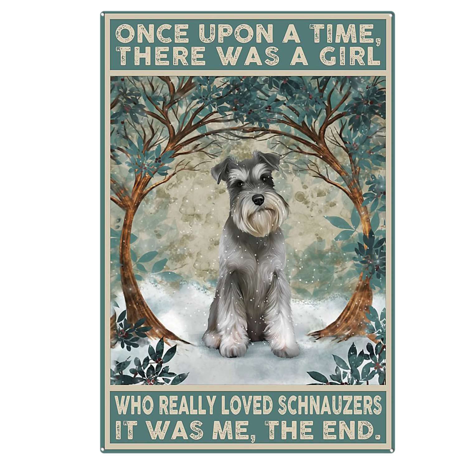 AZOLID Metal Tin Signs Schnauzer Once Upon A Time There was A Girl Who Really Loved Schnauzers It was Me Home Kitchen Restaurant Wall Club House Decoration Tin Sign 14X20CM
