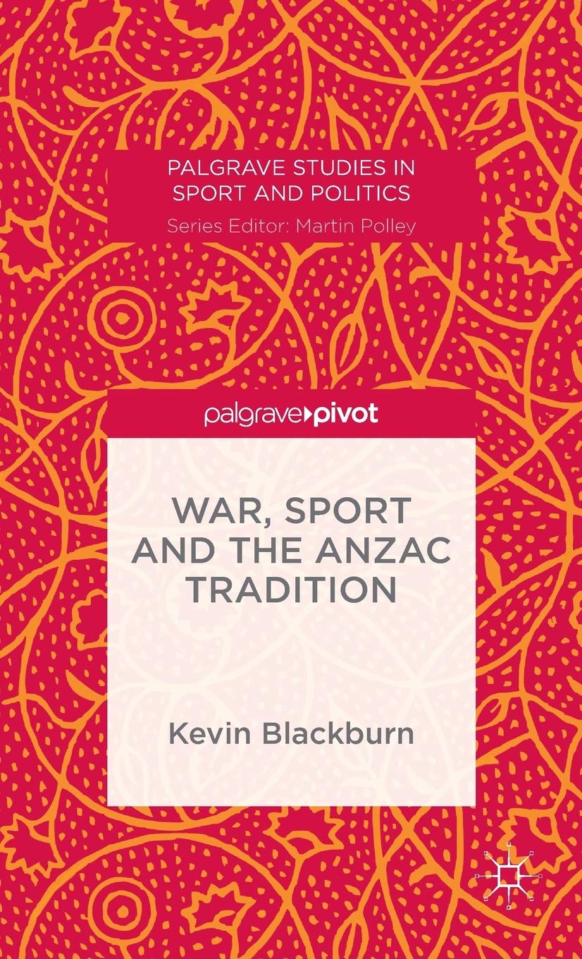 War, Sport and the Anzac Tradition