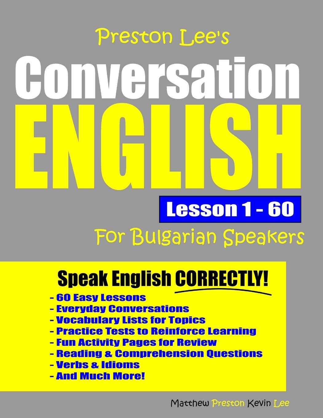 Preston Lee's Conversation English For Bulgarian Speakers Lesson 1 - 60 (Preston Lee's English For Bulgarian Speakers)