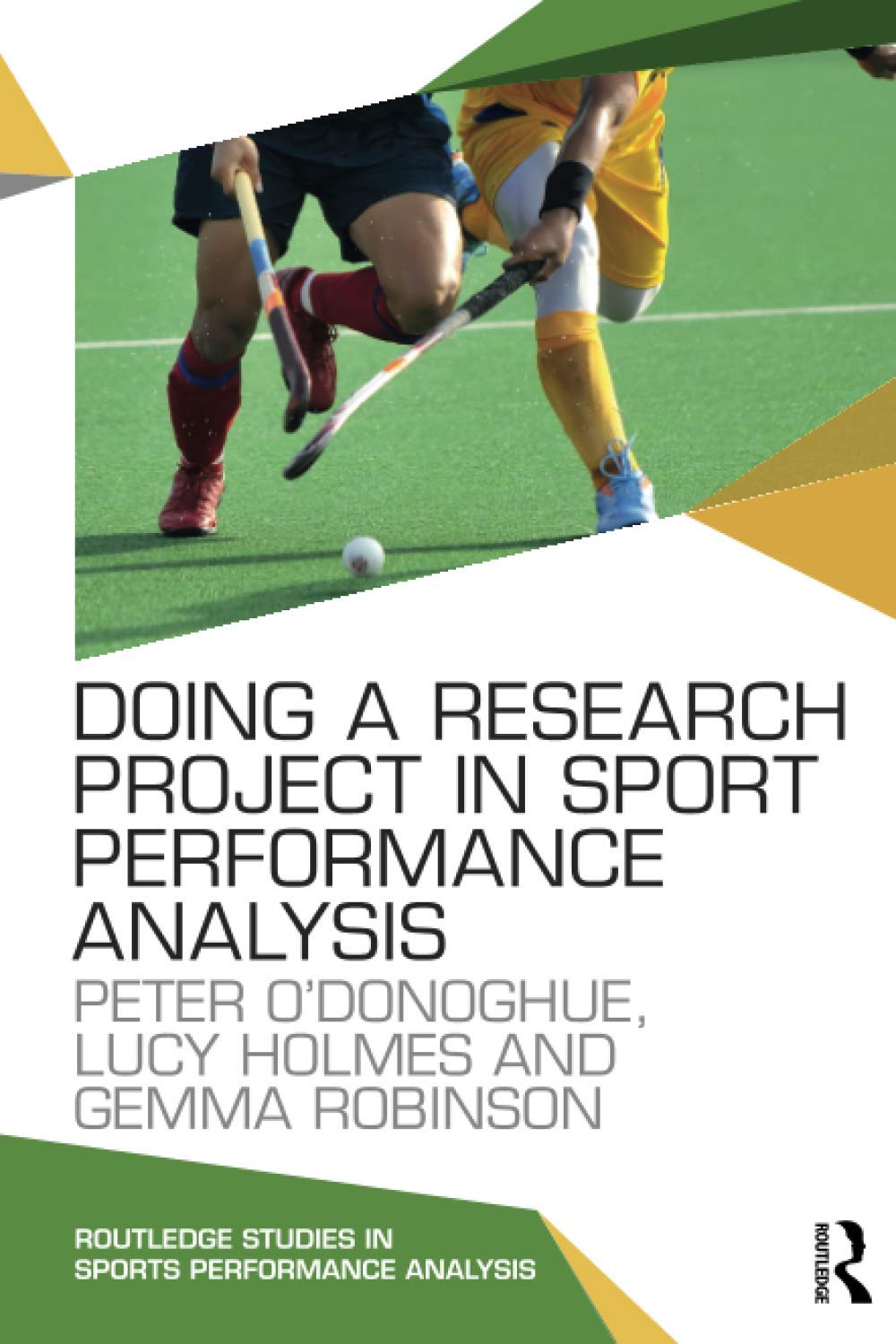 Doing a Research Project in Sport Performance Analysis (Routledge Studies in Sports Performance Analysis)      1st Edition