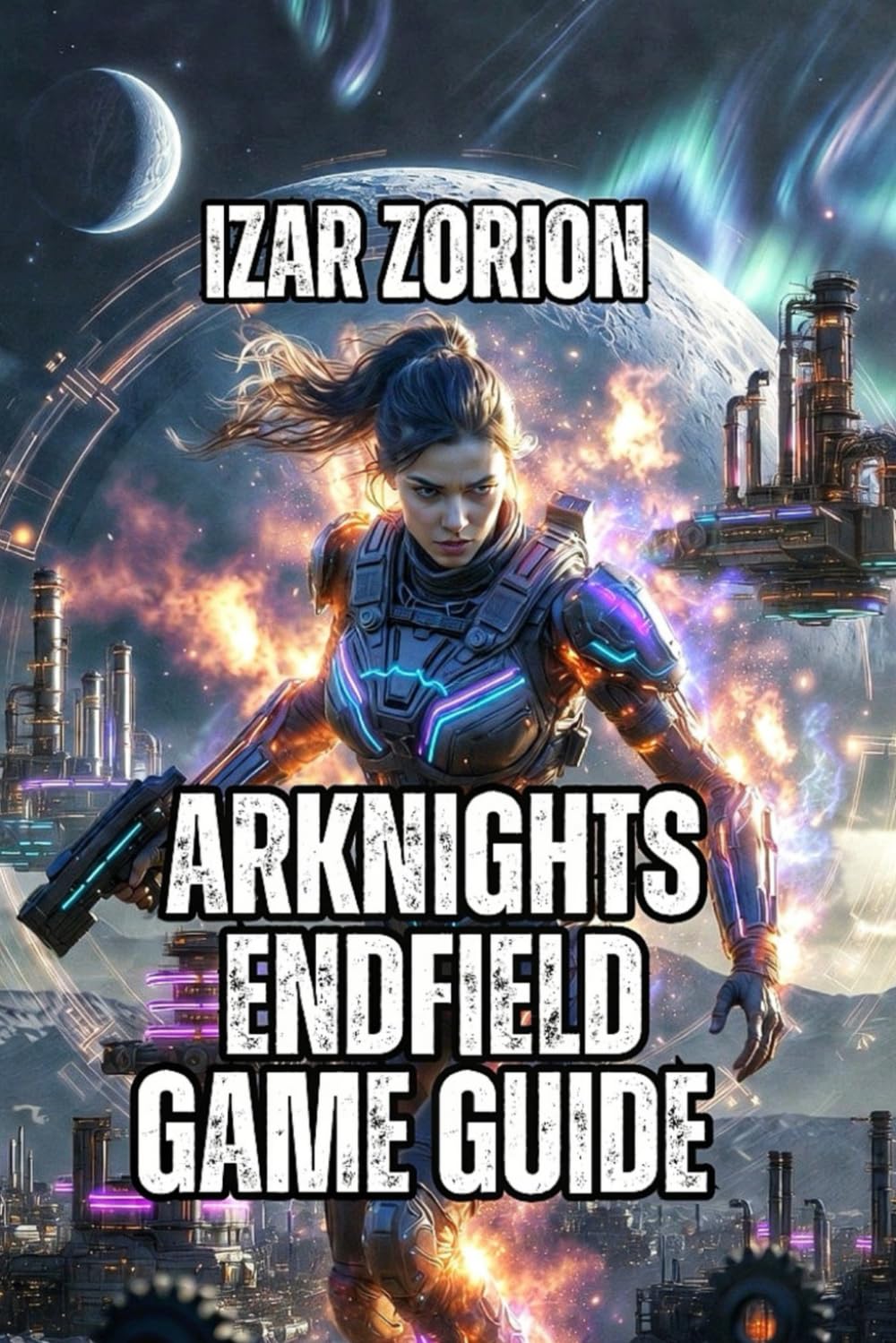 Arknights: Endfield Game Guide: Mastering Combat Mechanics, and Optimizing Progression