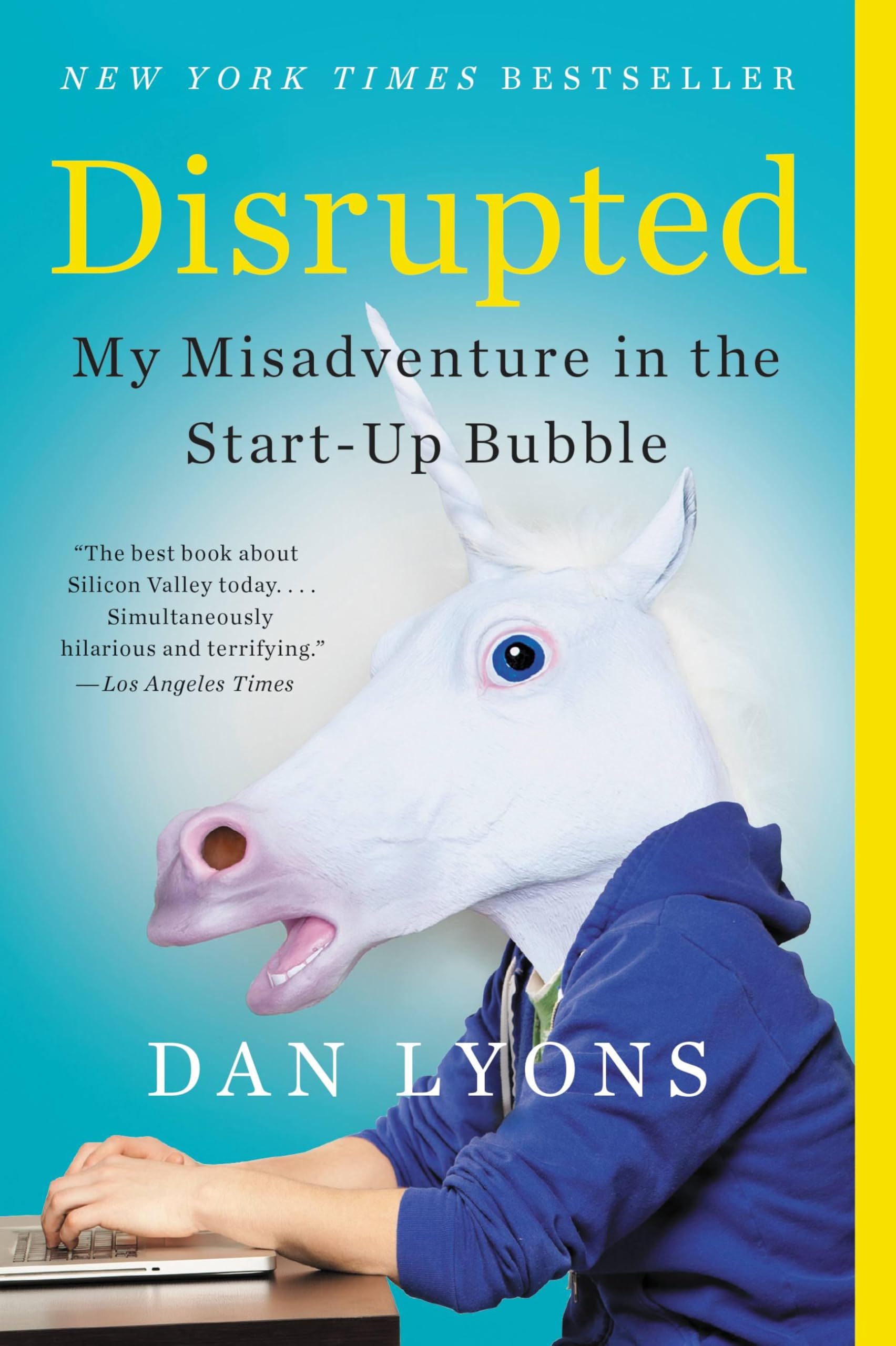 Disrupted: My Misadventure in the Start-Up Bubble cover