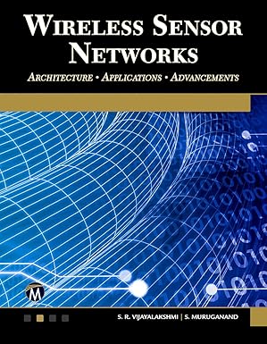 Wireless Sensor Networks: Architecture – Applications – Advancements-finelybook