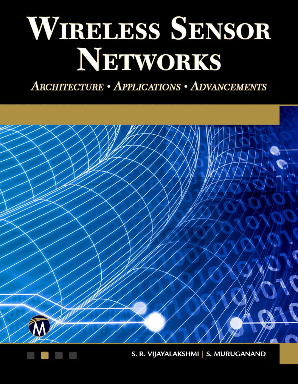 Buy Wireless Sensor Networks: Architecture - Applications - Advancements (Computer Science) — BookShops.in