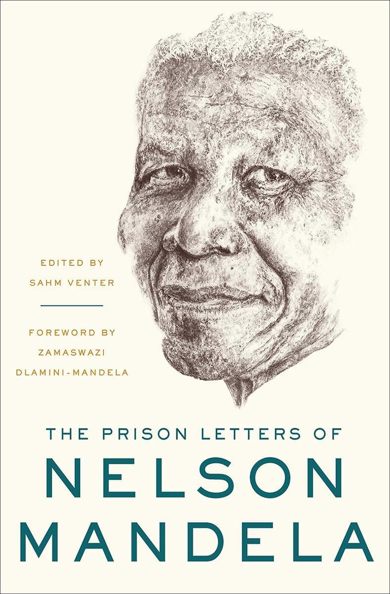 The Prison Letters of Nelson Mandela Hardcover โ Illustrated, July 10, 2018