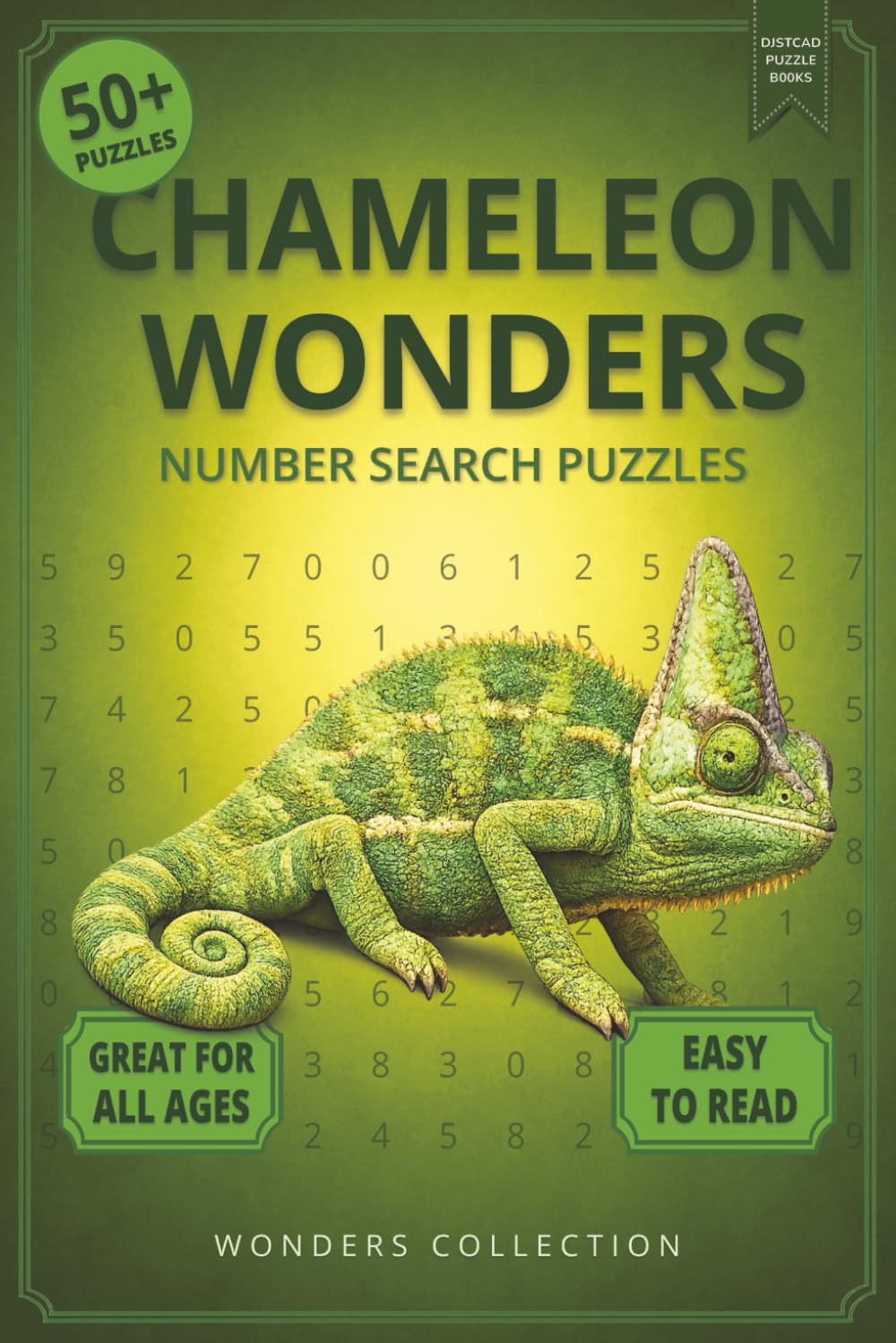 Chameleon Wonders Number Search: Fun & Relaxing Large-Print Puzzle Book for All Ages: 50+ Easy-to-Read Number Search Puzzles Featuring Colorful ... (Animal Wonders Number Search Puzzle Series)