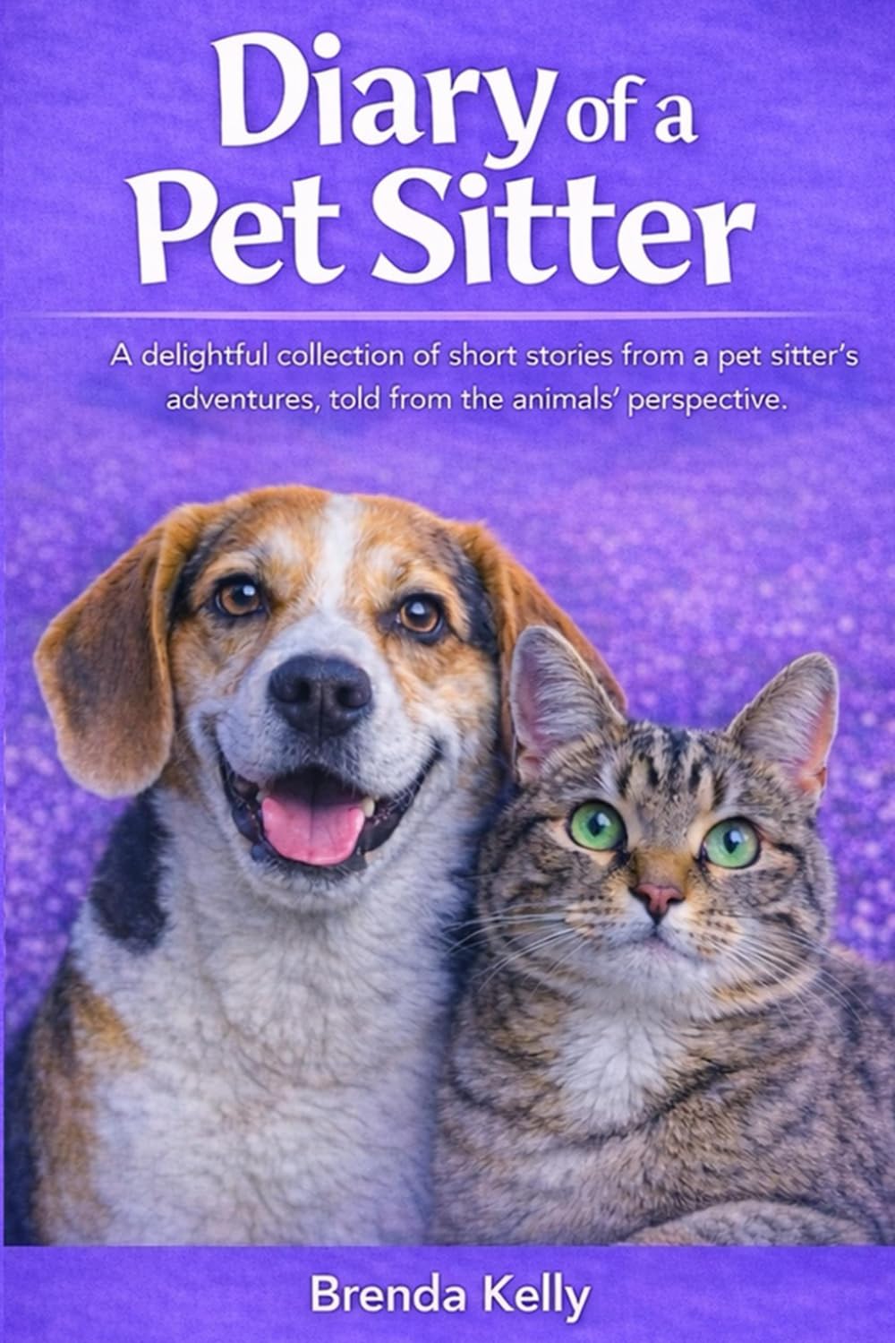 Diary of a Pet Sitter (Aunt B's Animal Adventures)