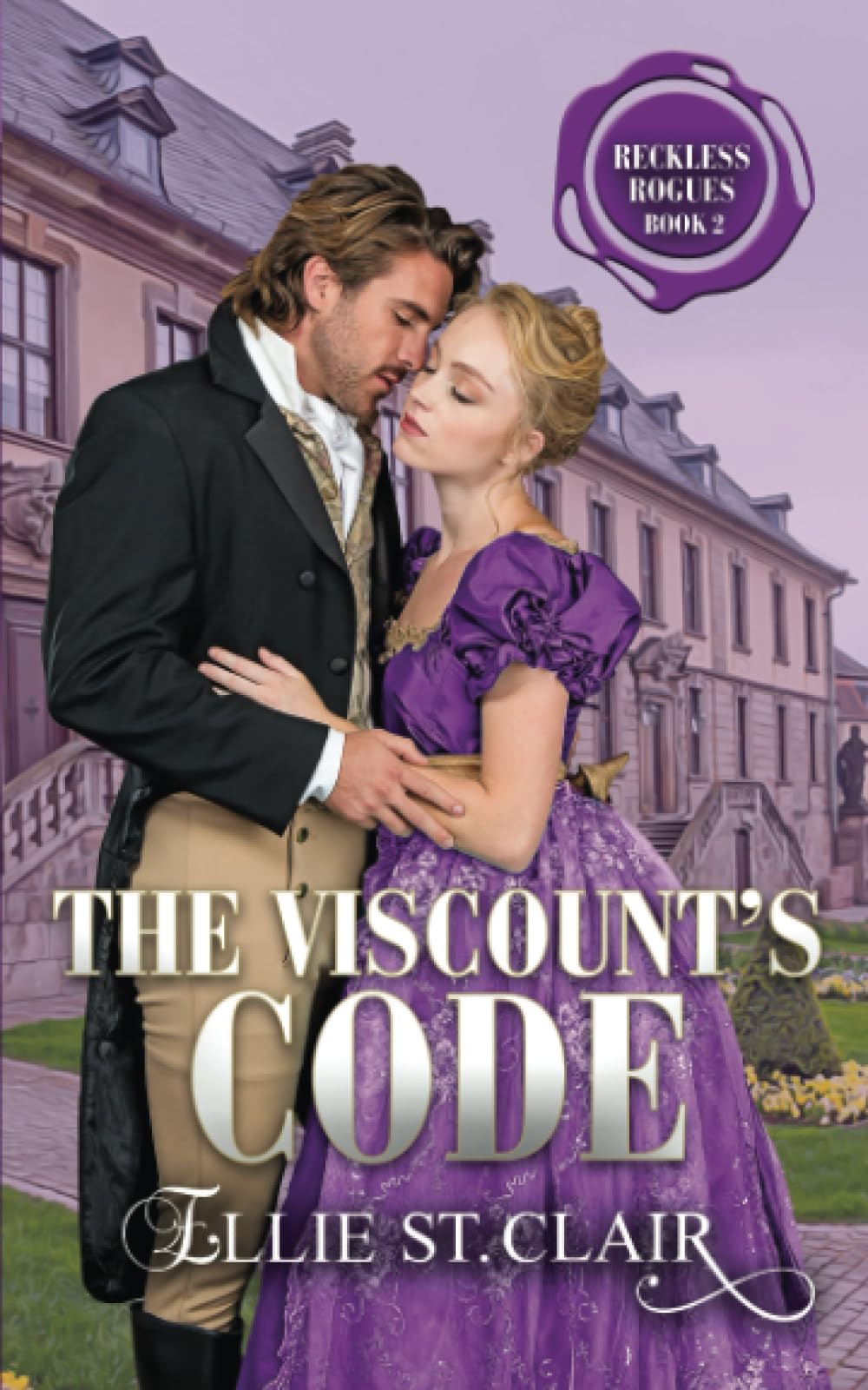 The Viscount's Code: A Regency Historical Romance: 2 (Reckless Rogues)