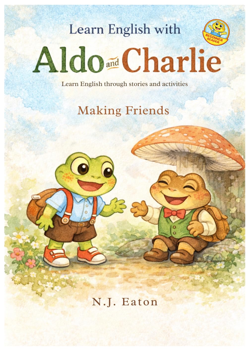 Learn English with Aldo and Charlie: Making Friends