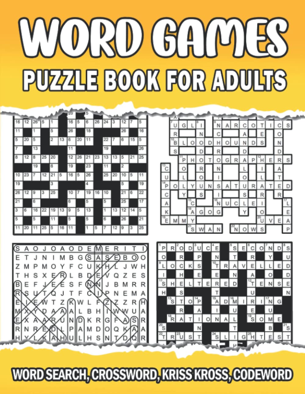 Word games puzzle book for adults: Crossword, Word search, Codeword, Kriss kross - adult activity book