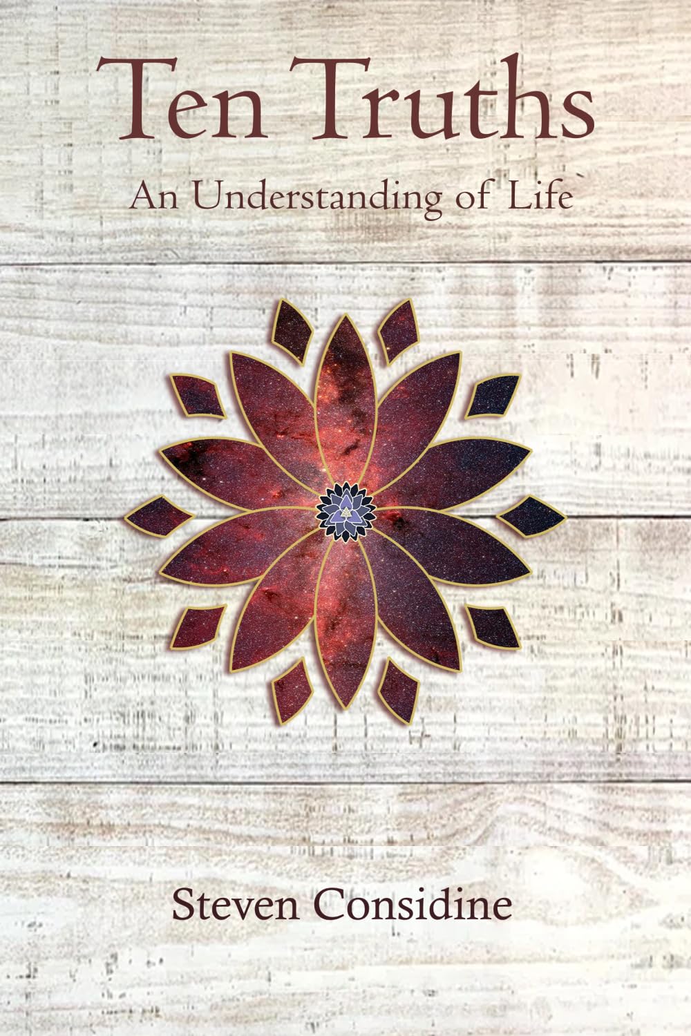 Ten Truths: An Understanding of LIfe      Paperback – April 1, 2026