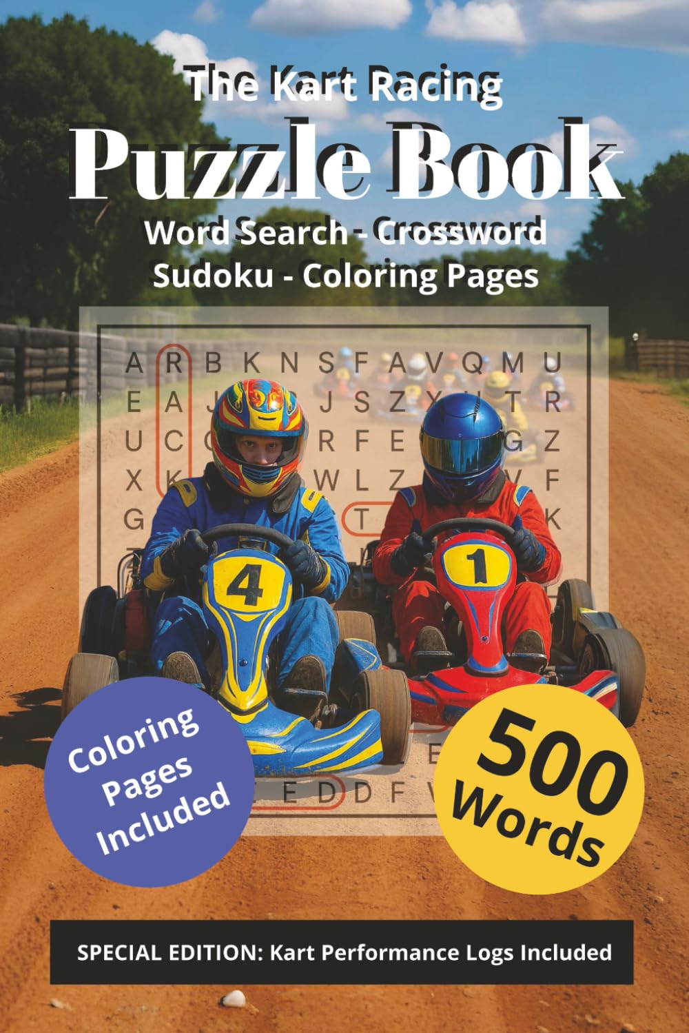 The Kart Racing Puzzle Book: Word Search | Crossword | Sudoku | Coloring Pages | Brain-Boosting Kart Racing Puzzles for Kids, Teens, and Adults | ... Fans (Home Town Motorsports Puzzle Books)
