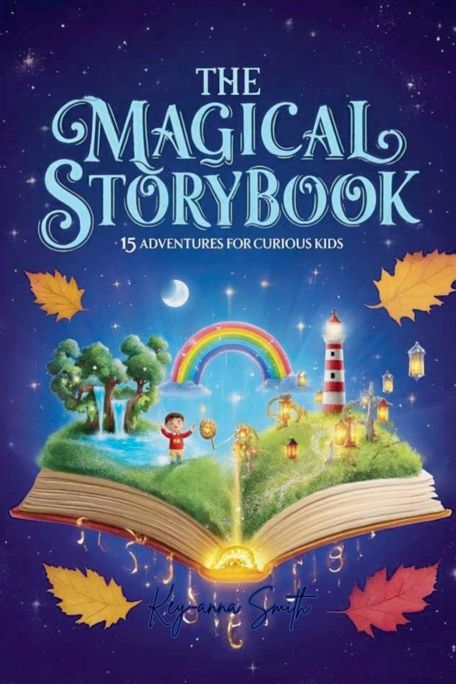 The Magical Storybook: 15 Adventures for Curious Kids: 1.1