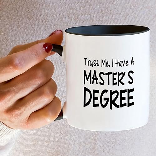 Miniatura 5 de Retreez Taza divertida  Trust Me I have Masters Degree MBA College Graduation - Tazas de café de cerámica de 11 onzas  Divertido, sarcasmo, regalos